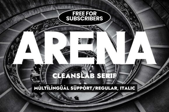 Arena: A Slab Serif That Balances Boldness with Elegance