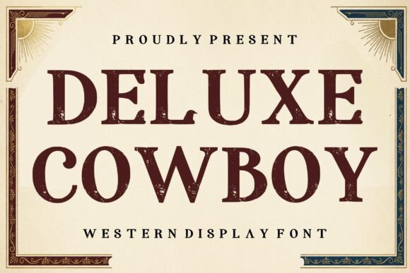 Deluxe Cowboy: A Bold Western Typeface for Authentic Design
