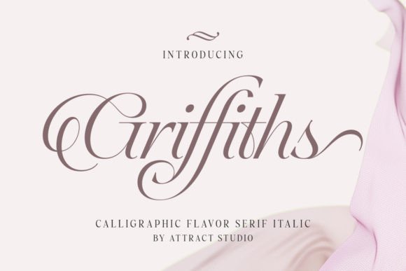 Griffiths: The Italic Serif for a Stylized Brand Identity