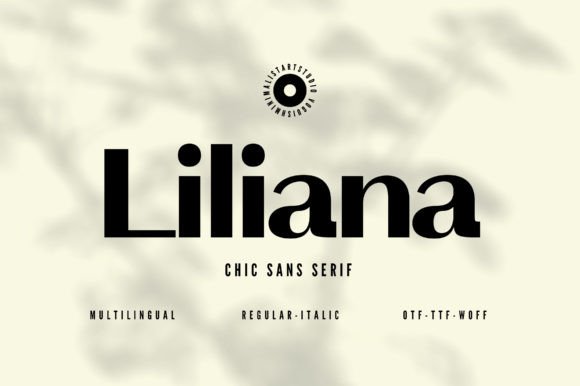 Meet Liliana: A Typeface for Modern, Sophisticated Design