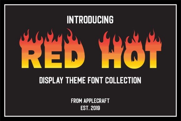 Red Hot: The Fiery Display Typeface That Commands Attention
