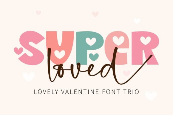 Super Loved: Crafting Charm in Every Letterform