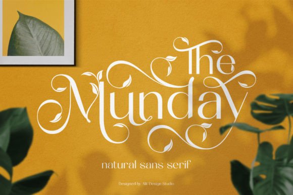 The Munday: A Fresh Take on Sans-Serif with a Natural Touch