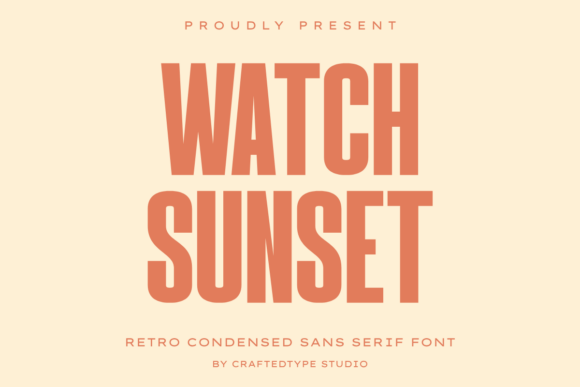 Watch Sunset: A Modern Typeface for Strong Visual Identity